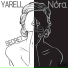 Yarell, Nóra