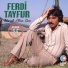 ferdi tayfur alıştım eski