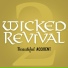 Wicked Revival