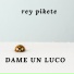 Rey Pikete