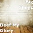 Big Shegz