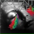 Violent Mae