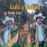 Luis Y Julian