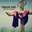 CRISTO VIVE