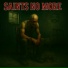 Saints No More