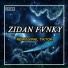 ZIDAN FVNKY