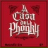La Casa Del Phonky