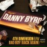 Danny Byrd Bad Boy (Back Again) (Original Mix)
