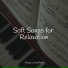 Chillout Lounge Relax, Baby Sleep Music, Piano Bar
