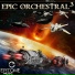 Epitome Music (Epic Orchestral Series 3)