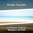 New Age, Ocean Sounds, Nature Sounds