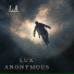LUX ANONYMOUS feat. Fred Actone