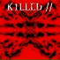 K1LLED feat. Bowre