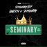 Seminary Tiff feat. Paidro Classic, Mac God Dbo