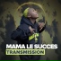 Mama le succès feat. Lil Iba
