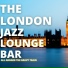 The London Jazz Lounge Bar