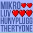 HUNYPLUGG, ThertyOne