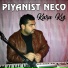 Piyanist Neco