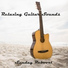 Relaxing Guitar Sounds