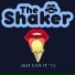 The Shaker