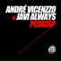 André Vicenzzo, Javi Always