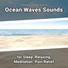 Sea Waves Sounds, Ocean Sounds, Nature Sounds