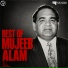 Mujeeb Alam, Noor Jehan, Zia Sarhadi, Nisar Bazmi