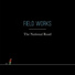 Field Works