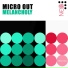 Micro Out