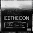 Ice The Don feat. Nazdaq