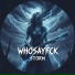 whosayfck