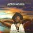 Afro Moses