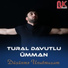 Tural Davutlu & Umman
