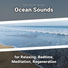New Age, Ocean Sounds, Nature Sounds