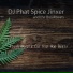 DJ Phat Spice Jinxer and the Breakbeats