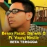 Benny Fasak, Darwin D. feat. Young Nestie