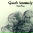 Quark Anomaly