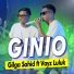 Gilga Sahid feat. Vayz Luluk