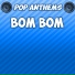 Pop Anthems