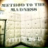 Method to the Madness