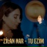 Zilan Nar