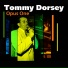 Tommy Dorsey