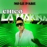 Chico La Makina