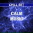 Chill Set