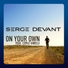 Serge Devant feat. Coyle Garelli - On Your Own