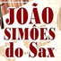 JOÃO SIMÕES DO SAX