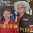 Tony Sobrinho e Ito Reoli