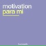 Motivation