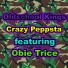 Crazy Peppsta feat. Obie Trice