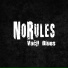 No Rules